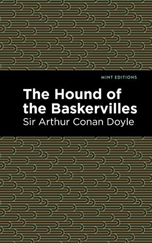 The Hound of the Baskervilles - 9781513264646 by Sir Arthur Conan Doyle, Mint Editions, 9781513264646