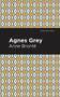 Agnes Grey - 9781513268606 by Anne Bronte, Mint Editions, 9781513268606