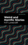 Weird and Horrific Stories - 9781513133829 by H. P. Lovecraft, Mint Editions, 9781513133829