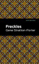Freckles - 9781513283043 by Gene Stratton-Porter, Mint Editions, 9781513283043