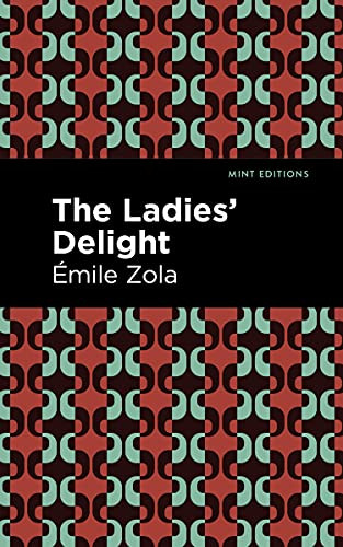 The Ladies' Delight by Émile Zola, Mint Editions, 9781513282121