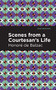 Scenes from a Courtesan's Life by Honoré de Balzac, Mint Editions, 9781513280301