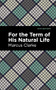 For the Term of His Natural Life by Marcus Clarke, Mint Editions, 9781513291079