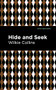 Hide and Seek - 9781513282213 by Wilkie Collins, Mint Editions, 9781513282213