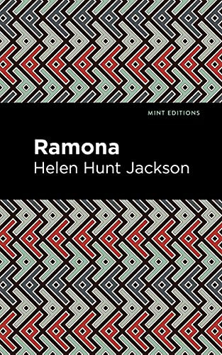 Ramona - 9781513282671 by Helen Hunt Jackson, Mint Editions, 9781513282671