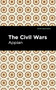 The Civil Wars - 9781513267883 by Appian, Mint Editions, 9781513267883