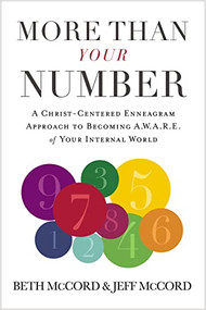 More Than Your Number (A Christ-Centered Enneagram Approach to Becoming AWARE of Your Internal World) - 9780785291008 by Beth McCord, Jeff McCord, 9780785291008