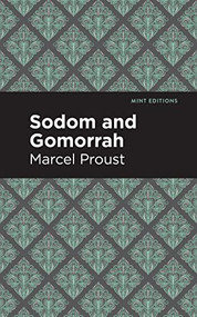 Sodom and Gomorrah - 9798888970065 by Marcel Proust, Mint Editions, 9798888970065