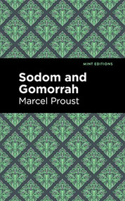 Sodom and Gomorrah - 9798888970065 by Marcel Proust, Mint Editions, 9798888970065