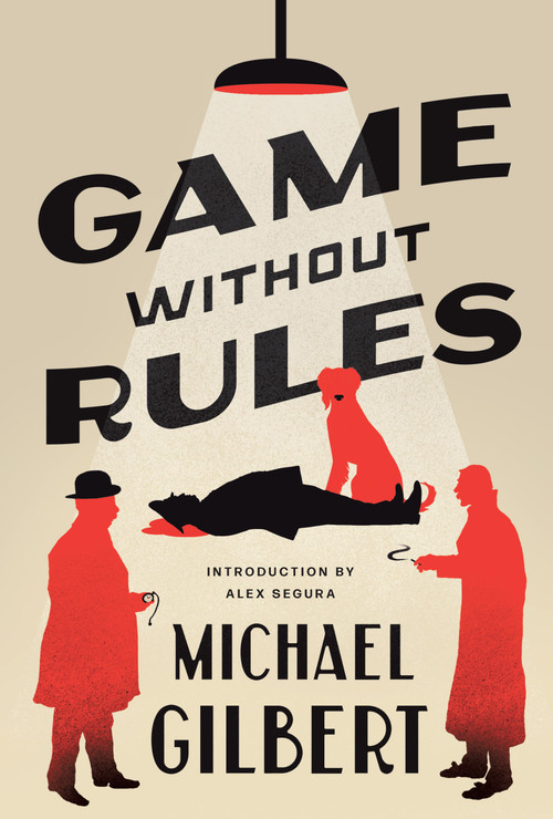 Game Without Rules by Michael Gilbert, Alex Segura, 9781454954262