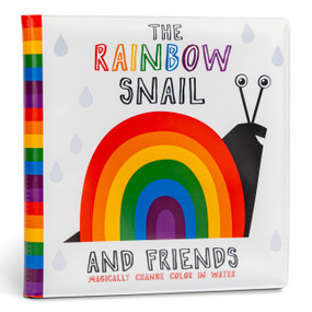 The Rainbow Snail and Friends (Magically Change Color in Water - A Waterproof Bath Book) by Karin Åkesson, 9781915801135