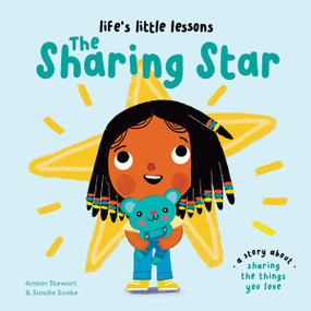 Life's Little Lessons: The Sharing Star by Amber Stewart, Sandie Sonke, 9781915801746