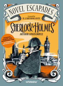 Sherlock Holmes (Puzzles, Games and Activities for Literary Enthusiasts) by IL CARTAVOLANTE, 9788854420441