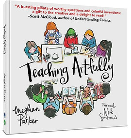 Teaching Artfully by Meghan Parker, Meghan Parker, 9781951038205