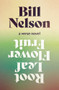 Root Leaf Flower Fruit by Bill Nelson, 9781776921164