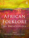 African Folklore (An Encyclopedia) by Philip M. Peek, Kwesi Yankah, 9780415803724