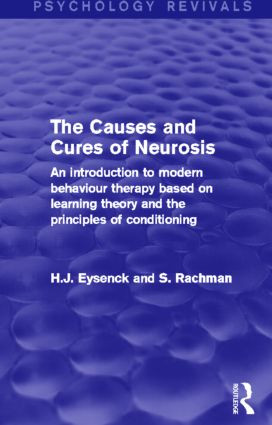 The Causes and Cures of Neurosis - 9780415841016 by H. J. Eysenck, S Rachman, 9780415841016