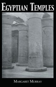 Egyptian Temples - 9780415865241 by Margaret Murray, 9780415865241