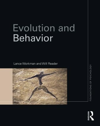 Evolution and Behavior by Lance Workman, Will Reader, 9780415522021
