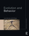 Evolution and Behavior by Lance Workman, Will Reader, 9780415522021