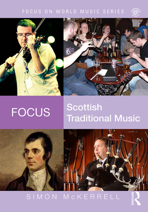 Focus: Scottish Traditional Music by Simon McKerrell, 9780415741934