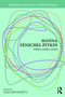Hanna Fenichel Pitkin (Politics, Justice, Action) by Dean Mathiowetz, 9780415743648