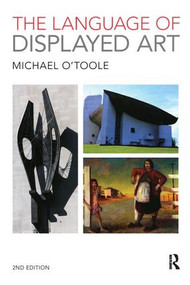 The Language of Displayed Art by Michael O'Toole, 9780415595278