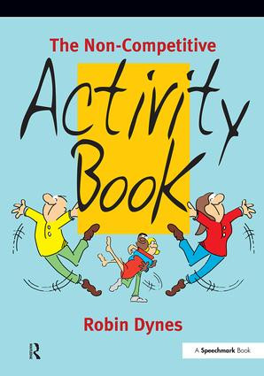 The Non-Competitive Activity Book by Robin Dynes, 9780863883729
