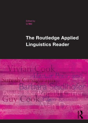 The Routledge Applied Linguistics Reader by Li Wei, 9780415566209