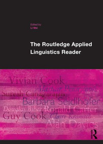 The Routledge Applied Linguistics Reader by Li Wei, 9780415566209