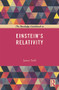 The Routledge Guidebook to Einstein's Relativity by James Trefil, 9780415723466