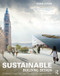 Sustainable Building Design (Learning from nineteenth-century innovations) by Vidar Lerum, 9780415840743