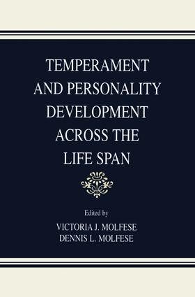 Temperament and Personality Development Across the Life Span by Victoria J. Molfese, Dennis L. Molfese, Robert R. McCrae, 9781138003347