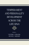 Temperament and Personality Development Across the Life Span by Victoria J. Molfese, Dennis L. Molfese, Robert R. McCrae, 9781138003347