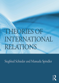 Theories of International Relations - 9780415741149 by Siegfried Schieder, Manuela Spindler, 9780415741149
