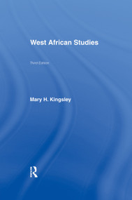 West African Studies by Mary Kingsley, 9780415760867