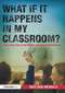 What if it happens in my classroom? (Developing skills for expert behaviour management) - 9780415687140 by Kate Sida-Nicholls, 9780415687140