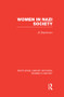 Women in Nazi Society by Jill Stephenson, 9781138008120