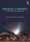 World Cinema (A Critical Introduction) by Shekhar Deshpande, Meta Mazaj, 9780415783576