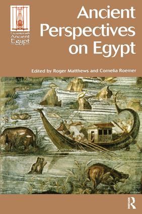 Ancient Perspectives on Egypt by Roger Matthews, Cornelia Roemer, 9781598742046