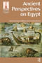 Ancient Perspectives on Egypt by Roger Matthews, Cornelia Roemer, 9781598742046