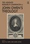 The Ashgate Research Companion to John Owen's Theology by Kelly M. Kapic, Mark Jones, 9781472466969