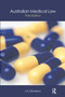 Australian Medical Law by John Devereux, 9781876905385