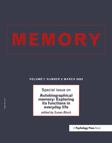 Autobiographical Memory: Exploring its Functions in Everyday Life (A Special Issue of Memory) by Susan Bluck, 9781841699356