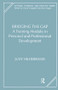 Bridging the Gap (A Training Module in Personal and Professional Development) by Judy Hildebrand, 9781855751811