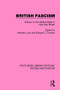 British Fascism (Essays on the Radical Right in Inter-War Britain) by Kenneth Lunn, Richard C. Thurlow, 9781138940413