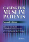 Caring for Muslim Patients by Aziz Sheikh, A R Gatrad, 9781857758122