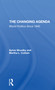 The Changing Agenda (World Politics Since 1945) by Sylvia Babus Woodby, Martha Cottam, 9780367306144