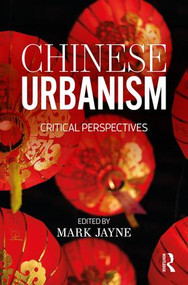 Chinese Urbanism (Critical Perspectives) by Mark Jayne, 9781138201729