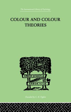 Colour And Colour Theories by Christine Ladd-Franklin, 9781138874978
